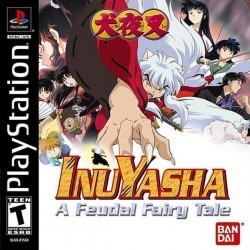 Inuyasha A Feudal Fairy Tale [SLUS-01534] Rom